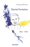 François Morlot - Daniel Fontaine (1862-1920) - Curé de Paris.