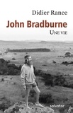 Didier Rance - John Bradburne - Une vie.