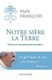  Pape François - Notre Mère la Terre.