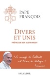  Pape François - Divers et unis - Famille, Eglise et société.