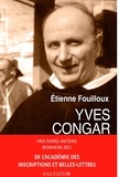 Etienne Fouilloux - Yves Congar - (1904-1995).