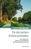 Colette Nys-Mazure - Par des sentiers d'intime profondeur.