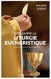  Salvator - Découvrir la liturgie eucharistique.