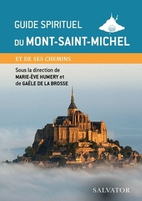 Marie-Eve Humery et Gaële de La Brosse - Guide spirituel du Mont-Saint-Michel et de ses chemins.