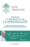  Pape François - Paroles et réflexions sur la synodalité.