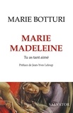 Marie Botturi - Marie-Madeleine - Tu as tant aimé.