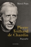 Mercè Prats - Pierre Teilhard de Chardin - Biographie.