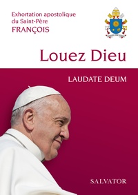  Pape François - Laudate Deum - Exhortation apostolique du Saint-Père François - A toutes les personnes de bonne volonté sur la crise climatique.