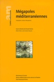 Robert Ilbert et  Collectif - Megalopoles Mediterraneennes. Geographie Urbaine Retrospective.