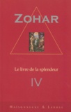  Collectif - Zohar (Le Livre De La Splendeur). Tome 4.