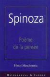 Henri Meschonnic - Spinoza. - Poème de la pensée.