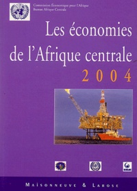  CEA - Bureau Afrique Centrale - Les économies de l'Afrique Centrale.