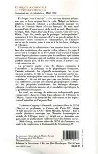 L'Afrique occidentale au temps des Français. Colonisateurs et colonisés (c. 1860-1960)