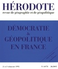  Revue Hérodote - Hérodote N° 69/70 : Démocratie et géopolitique en France.