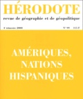  Revue Hérodote - Herodote N° 99 / 4eme Trimestre 2000 : Ameriques, Nations Hispaniques.