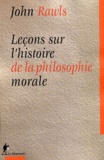 John Rawls - Leçons sur l'histoire de la philosophie morale.