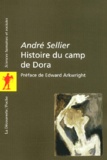 André Sellier - Histoire du camp de Dora.