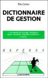 Elie Cohen - Dictionnaire De Gestion. 3eme Edition.