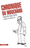 Taoufik Ben Brik - Chronique du mouchard.