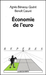 Agnès Bénassy-Quéré et Benoît Coeuré - Economie de l'euro.