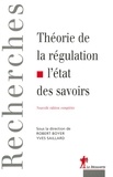 Yves Saillard et Robert Boyer - Théorie de la régulation - L'état des savoirs.