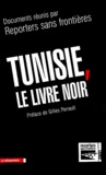  RSF - Tunisie, le livre noir.