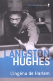Langston Hughes - L'Ingenu De Harlem.