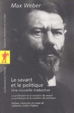 Max Weber - Le savant et le politique - Une nouvelle traduction.