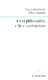 Chris Younès - Art et philosophie, ville et architecture.