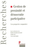 Marie-Hélène Bacqué et Henry Rey - Gestion de proximité et démocratie participative - Une perspective comparative.