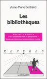 Anne-Marie Bertrand - Les bibliothèques.