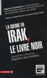 Séverine Cazes et  RSF - La guerre en Irak, le livre noir.