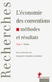 François Eymard-Duvernay - L'économie des conventions, méthodes et résultats - Tome 1, Débats.