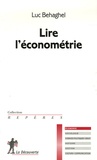 Luc Behaghel - Lire l'économétrie.