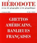  Revue Hérodote - Hérodote N° 122, 3e trimestre : Ghettos américains, banlieues françaises.