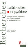 Silvia Mancini - La fabrication du psychisme - Pratiques rituelles au carrefour des sciences humaines et des sciences de la vie.
