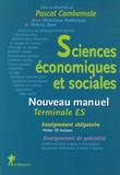 Pascal Combemale et Thierry Jean - Sciences économiques et sociales Tle ES - Nouveau manuel.