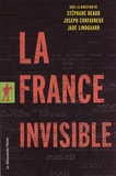 Stéphane Beaud et Joseph Confavreux - La France invisible.