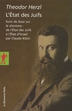 Theodor Herzl - L'Etat des Juifs - Suivi de Essai sur le sionisme : de l'Etat des Juifs à l'Etat d'Israël.