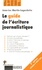 Jean-Luc Martin-Lagardette - Le guide de l'écriture journalistique.
