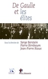 Serge Berstein et Pierre Birnbaum - De Gaulle et les élites.