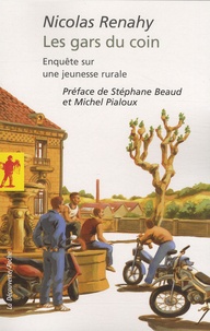 Nicolas Renahy - Les gars du coin - Enquête sur une jeunesse rurale.
