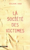 Guillaume Erner - La société des victimes.