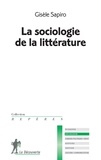 Gisèle Sapiro - La sociologie de la littérature.