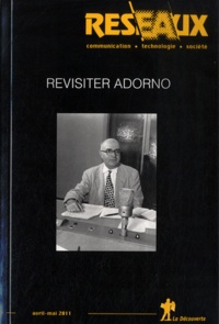 Olivier Voirol - Réseaux N° 166, Avril-mai 20 : Revisiter Adorno.