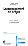 Gilles Garel - Le management de projet.