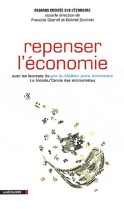 François Geerolf et Gabriel Zucman - Repenser l'économie.