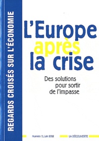 Gabriel Zucman - Regards croisés sur l'économie N° 11, juin 2012 : l'Europe après la crise.