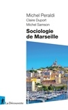 Michel Peraldi - Sociologie de Marseille.