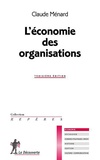 Claude Ménard - L'économie des organisations.
